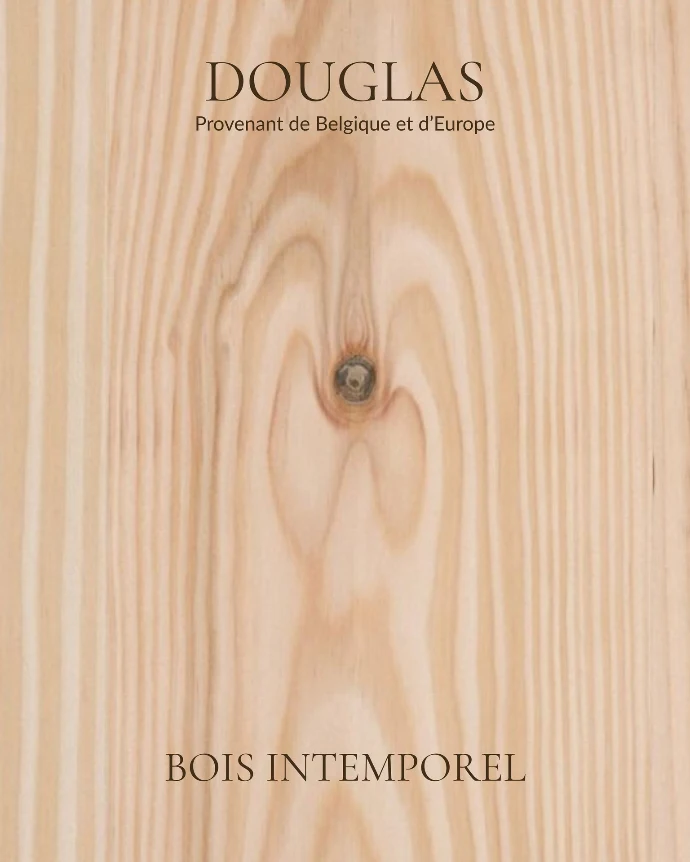 Douglas - bois intemporel