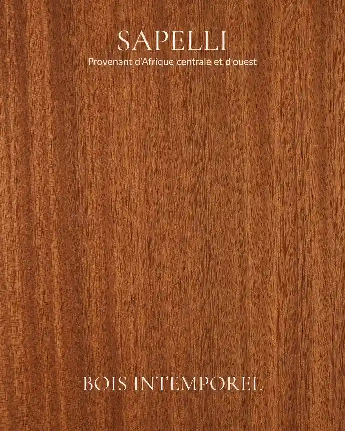sapelli - bois intemporel